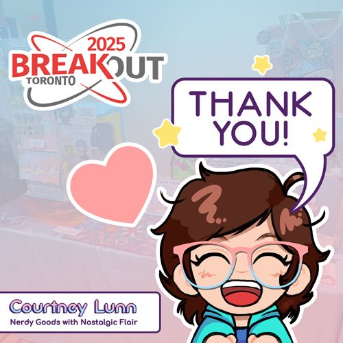 A cartoon portrait of a white woman in pink and blue glasses and short brown hair smiling, saying "Thank you" in a speech bubble. The background is a photo of a table display with nerdy merchandise on it. The Breakout Con logo is in the top left.
