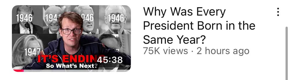 Hank Green video titled: “Why Was Every President Born in the Same Year”