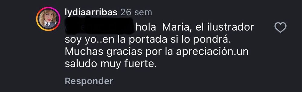 Captura de pantalla de una respuesta que da Lydia Arribas en Instagram a una persona con el nombre censurado. Le dice que ella es la ilustradora de su libro, claramente hecho con IA