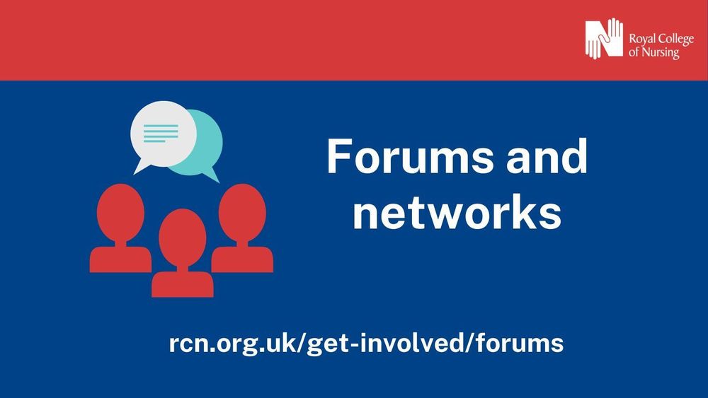 Text reads: Forums and networks rcn.org.uk/get-involved/forums