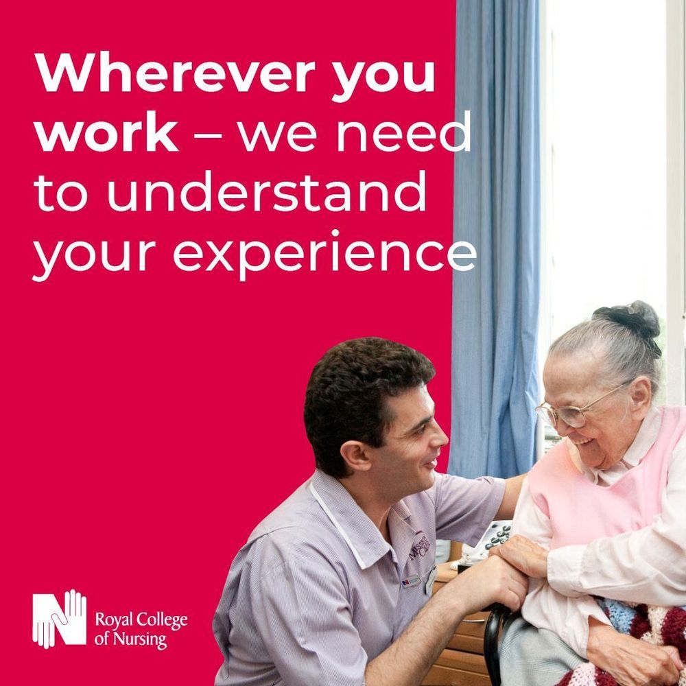 Text reads: Wherever you work - we need to understand your experience. Picture of a member or nursing staff with a care home resident on right-hand side.