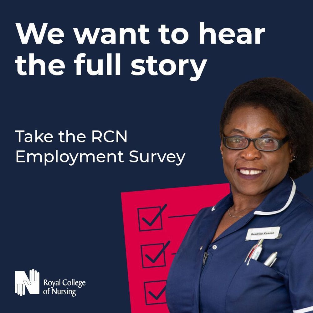 We want to hear the full story.

Take the RCN Employment Survey