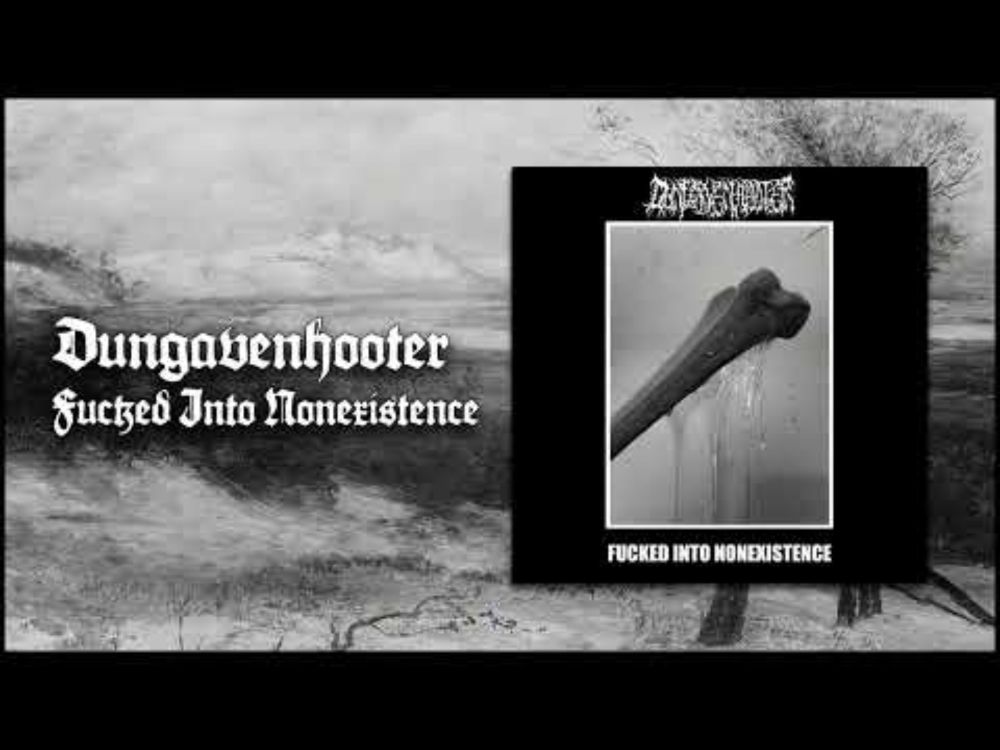 Dungavenhooter - Fucked Into Nonexistence (2025, reptilian death metal)