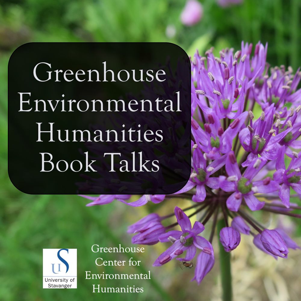 Greenhouse Environmental Humanities Book Talks with purple flower