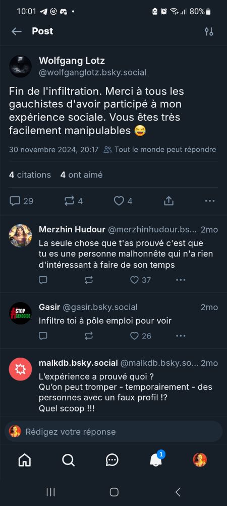 Message du mec :
"Fin de l'infiltration. Merci à tous les gauchistes d'avoir participé à mon expérience sociale. Vous êtes très facilement manipulables." Emoji moqueur. 