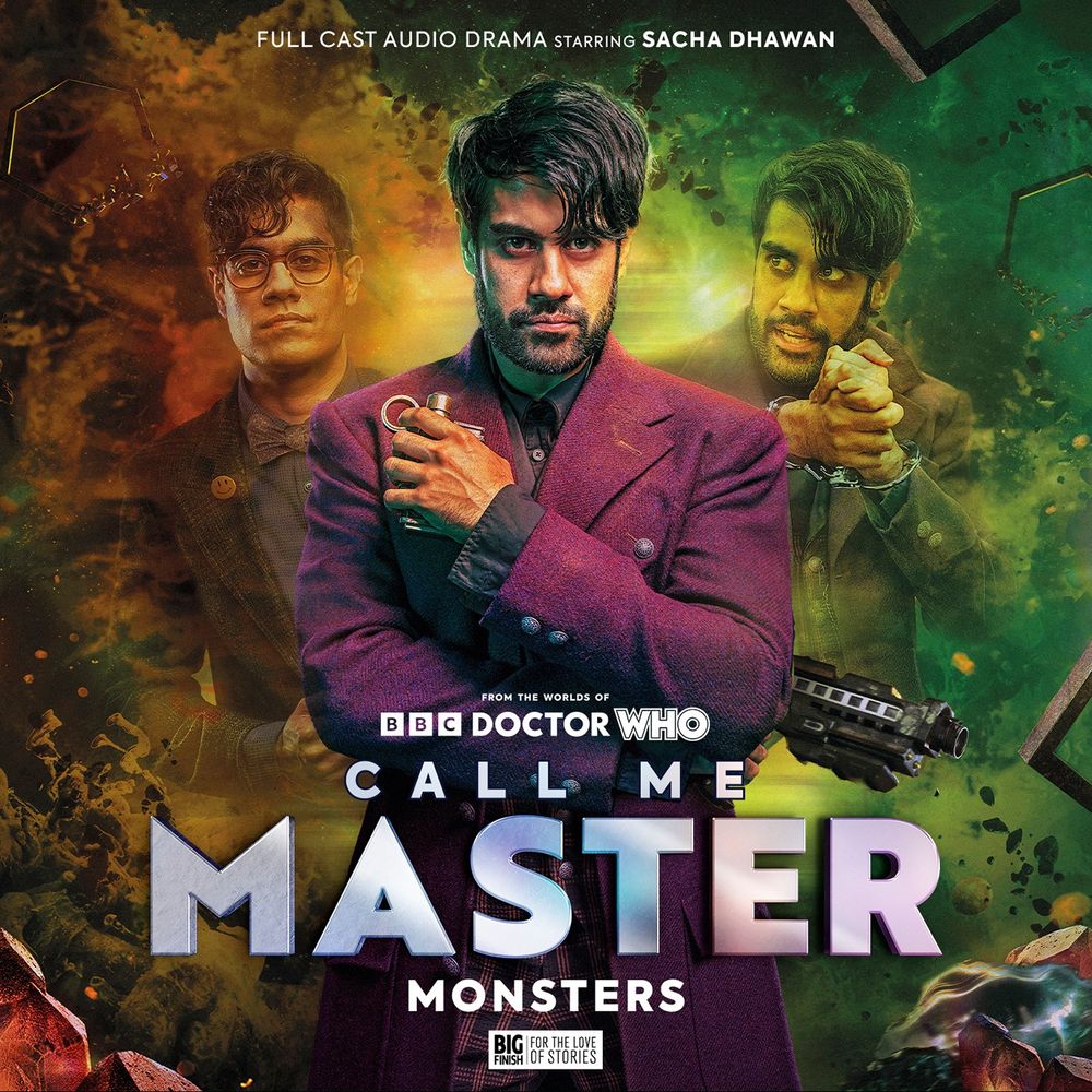 Sean Longmore's cover artwork for Call Me Master: Monsters, featuring the Master in three different poses; central (holding his tissue compression eliminator and a gun); left, in a bowtie an jacket wearing glasses; and right, in handcuffs. 