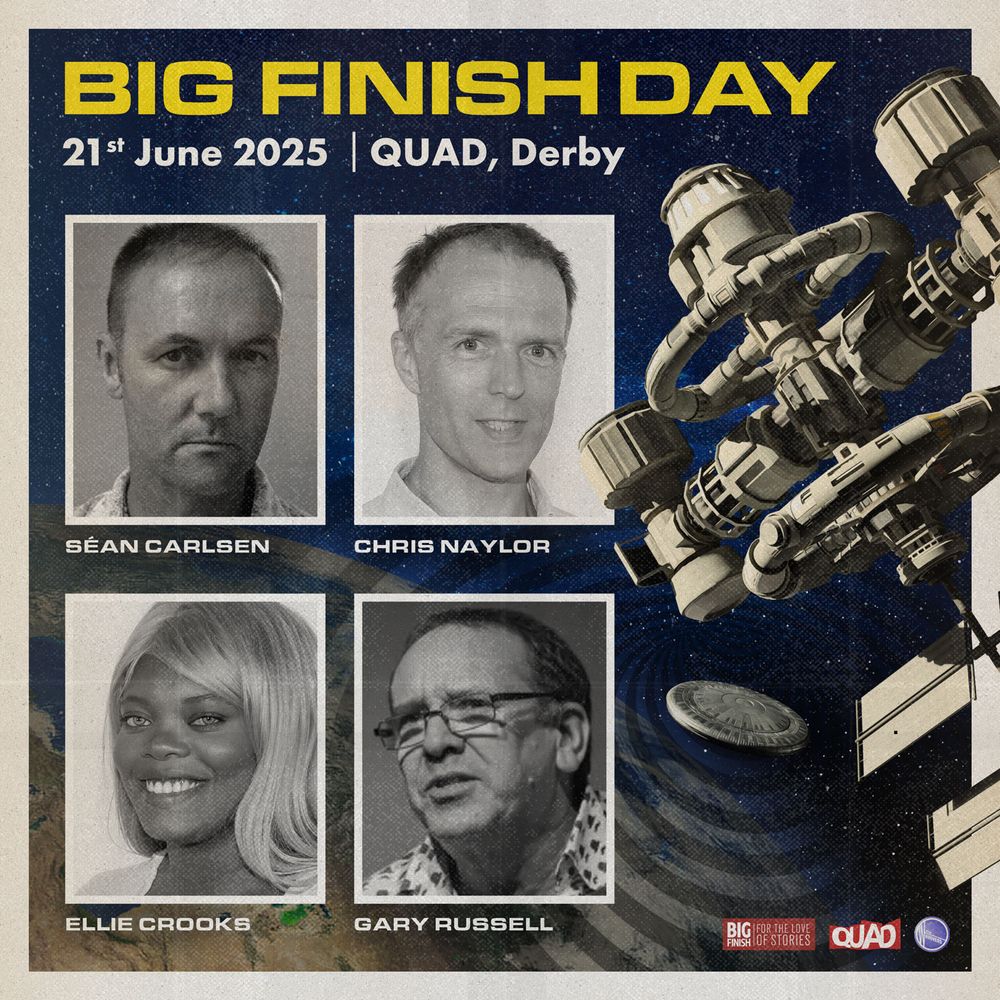 Big Finish Day guest poster including Gary Russell, Christopher Naylor, Eleanor Crooks and Séan Carlsen. 