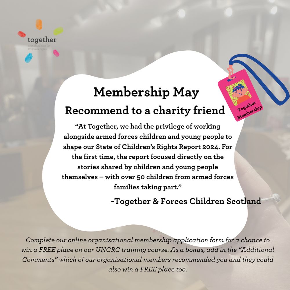 Photo of cupcake with #UNCRCScotland faded in the background, "Together Membership" lanyard. An unusual text box shape with "Membership May" information in the middle. Photo/Graphic.
