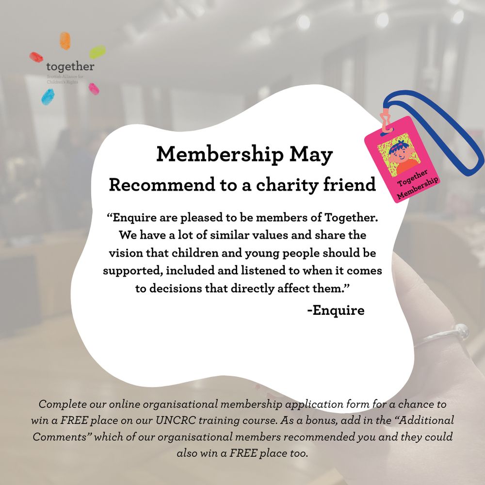 Photo of cupcake with #UNCRCScotland faded in the background, "Together Membership" lanyard. An unusual text box shape with "Membership May" information in the middle. Photo/Graphic.