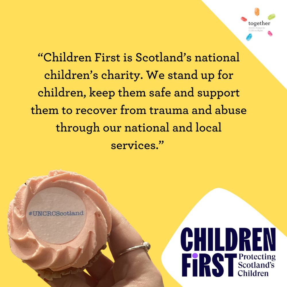 Quote from membership spotlight in the middle, Children First logo and Together logo. A hand holding a cupcake with pink frosting with a edible label on top saying "#UNCRCScotland". Graphic/Photo.
