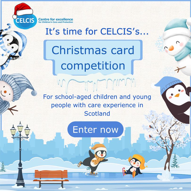 A graphic promoting the CELCIS Christmas card competition, which is open to all school aged children in Scotland. It closes on Monday 8th December.