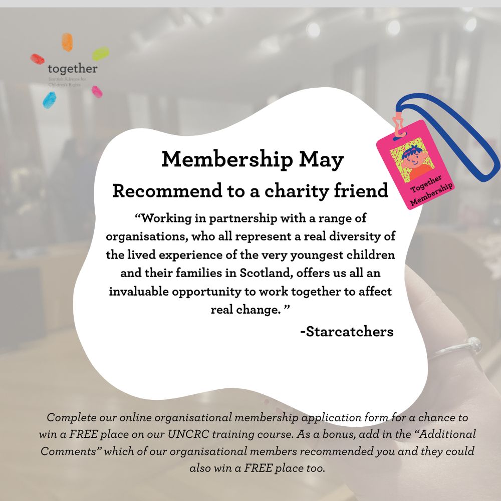 Photo of cupcake with #UNCRCScotland faded in the background, "Together Membership" lanyard. An unusual text box shape with "Membership May" information in the middle. Photo/Graphic.