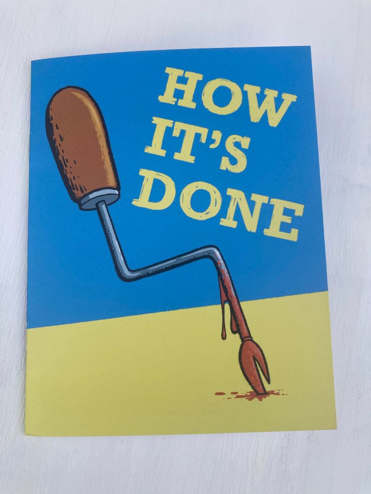 cover to the comic How It’s Done depicting some sort of handheld implement dripping blood