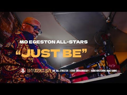 Mo Egeston All-Stars - "Just Be"