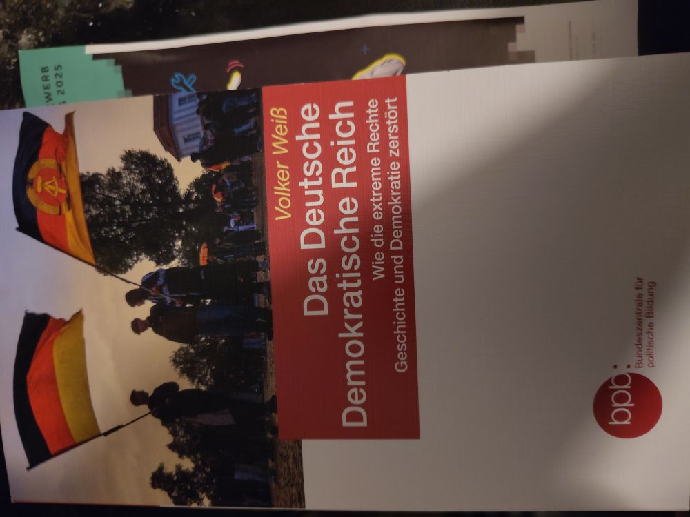 Volker Weiß - Das Deutsche Demokratische Reich 