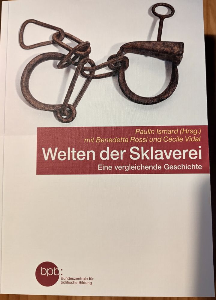 Welten der Sklaverei - eine vergleichende Geschichte 