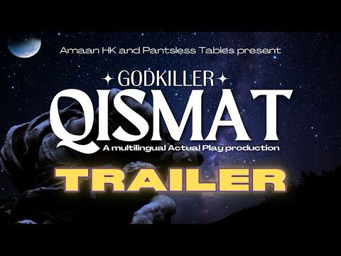 Godkiller: QISMAT Trailer - A multilingual Actual Play production