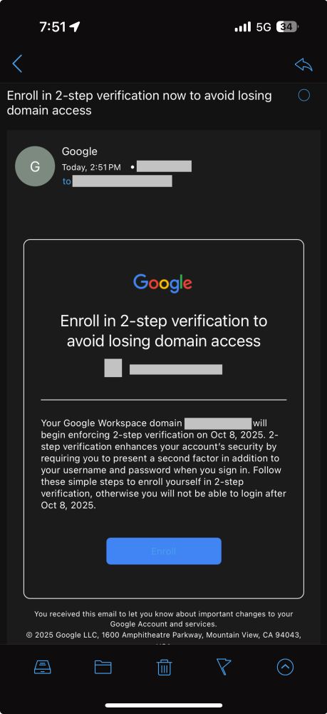 Screenshot of email from Google. “Enroll in 2-step verification to avoid losing domain access”. Deadline is October 8th, 2025. 