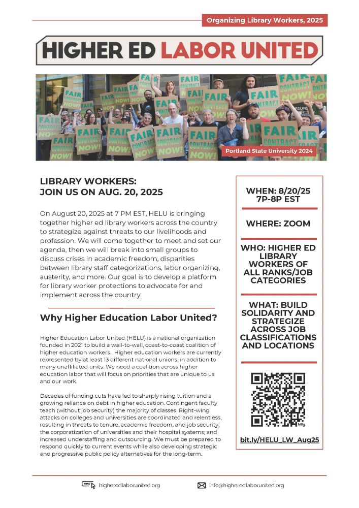On August 20, 2025 at 7 PM EST, Higher Ed Labor United is bringing together higher ed library workers across the country to strategize against threats to their livelihoods and profession. 