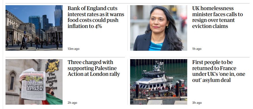 Bank of England cuts interest rates as it warns food costs could push inflation to 4%
Three charged with supporting Palestine Action at London rally
UK homelessness minister faces calls to resign over tenant eviction claims
First people to be returned to France under UK's 'one in, one out' asylum deal