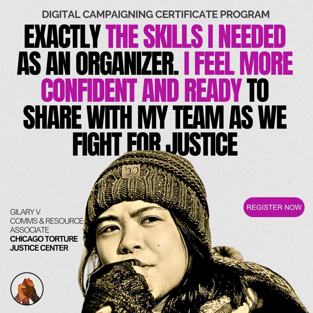 Photo of Gilary V. from the Chicago Torture Justice Center, below a quote from her reading (DIGITAL CAMPAIGNING CERTIFICATE PROGRAM) - "EXACTLY THE SKILLS I NEEDED AS AN ORGANIZER. I FEEL MORE CONFIDENT AND READY TO SHARE WITH MY TEAM AS WE FIGHT FOR JUSTICE"