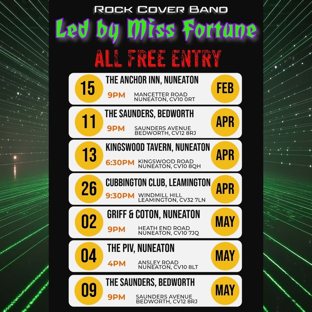 • Saturday 15th February at The Anchor Inn, Hartshill, Nuneaton 
• Friday 11th April at The saunders
• Sunday 13th April at The Kingswood Tavern - 1 hell of a boozer
• Saturday 26th April at Cubbington Sports & Social Club
• Friday 2nd May at Griff & Coton Sports Club
• Sunday 4th May at The Pavilion Club Nuneaton
• Friday 9th May at The Saunders