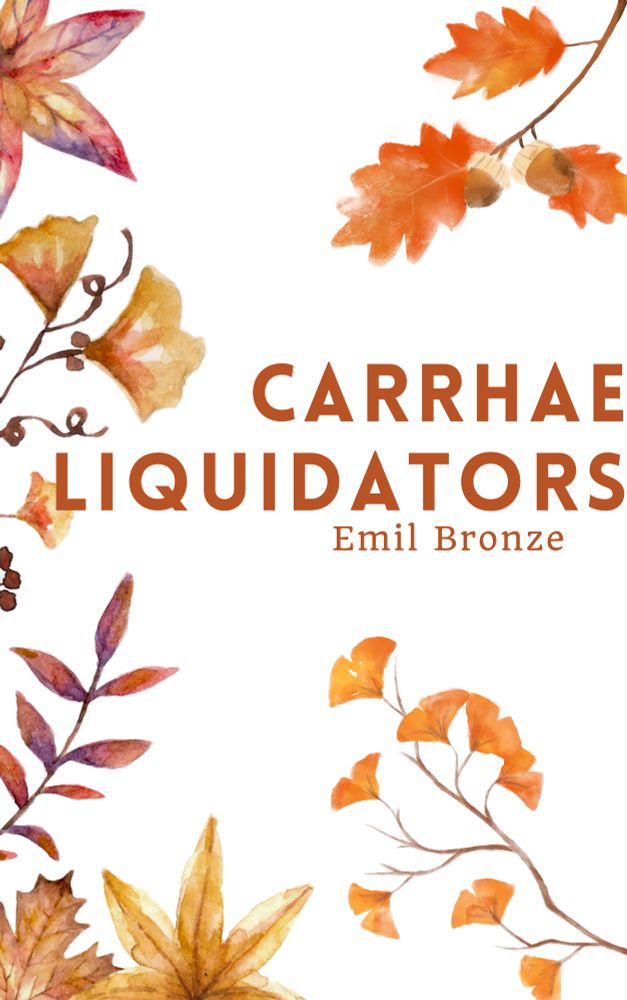 Cover art for the book “Carrhae Liquidators” written by Emil Bronze

The art depicts a collection of autumn colored leaves against an off-white background