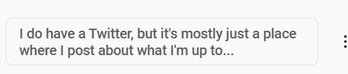 youtube autogenerated reply saying "I do have a Twitter, but it's mostly just a place where I post about what I'm up to..."