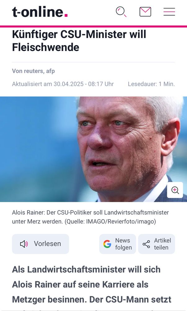 Screenshot eines Artikels von T-Online mit dem Titel „Künftiger CSU-Minister will Fleischwende“ und einem Bild von Alois Rainer.