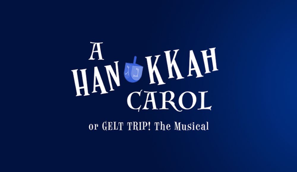 A HANUKKAH CAROL Musical