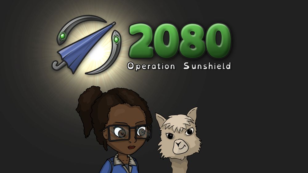 Das Titelbild für den 2080 - Pitch: 
Ein eingeklappter blauer Sonnenschirm in zwei metallernen Klammern mit dem Schriftzug "2080 Operation Sunshield". Darunter ist eine Frau mit Brille und der Kopf eines schmunzelnden Alpakas zu sehen.