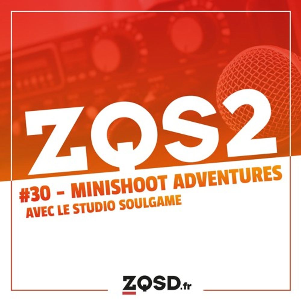 ZQSDeux #30 : Comment faire un Zelda avec un twist ? Interview pour Minishoot Adventures