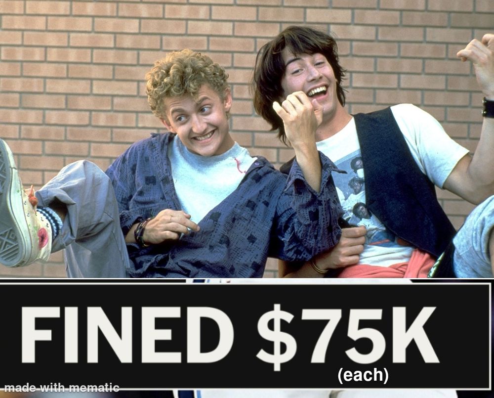 A picture of Bill and Ted (from Bill and Ted's Excellent Adventure) making hand gestures, with a caption reading 