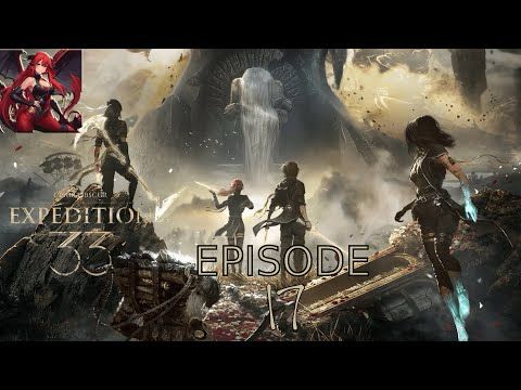 Clair Obscur Expedition 33 Part 17-Backtracking looking for lost Expeditions (LetsPlay)