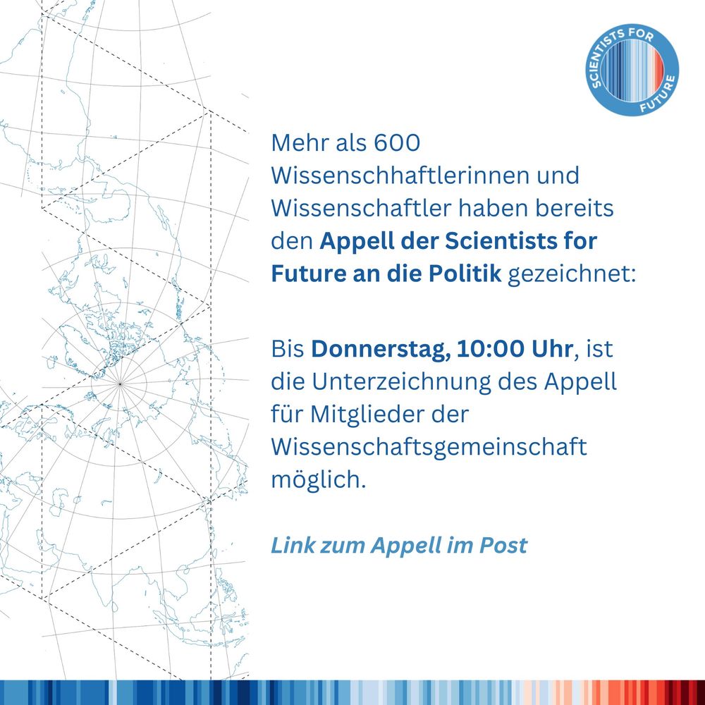 Mehr als 600 Wissenschhaftlerinnen und Wissenschaftler haben bereits  den Appell der Scientists for  Future an die Politik gezeichnet. Bis Donnerstag, 10:00 Uhr, ist R die Unterzeichnung des Appell für Mitglieder der Wissenschaftsgemeinschaft möglich.