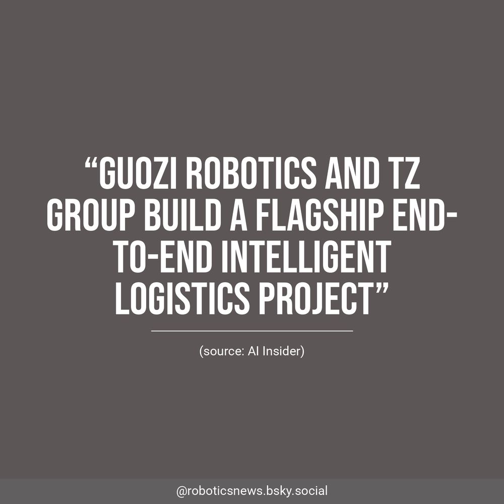 White text on a brown background reads, “Guozi Robotics and TZ Group Build a Flagship End-to-End Intelligent Logistics Project”. Underneath, AI Insider is listed as the source.