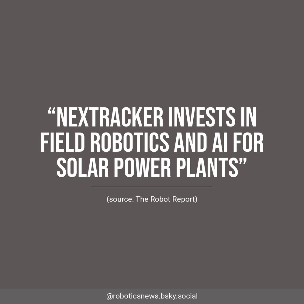 White text on a brown background reads, “Nextracker invests in field robotics and AI for solar power plants”. Underneath, The Robot Report is listed as the source.
