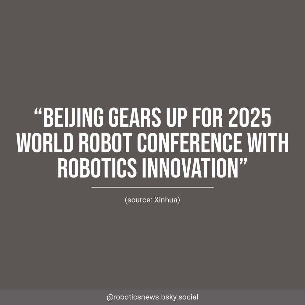 White text on a brown background reads, “Beijing gears up for 2025 World Robot Conference with robotics innovation”. Underneath, Xinhua is listed as the source.