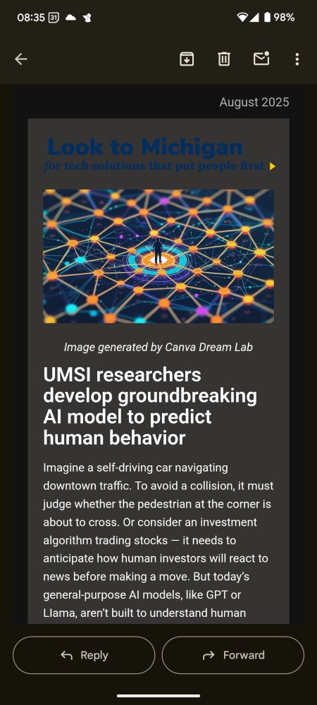 some AI bullshit that the university of michigan school of information is doing. "UMSI researchers develop groundbreaking AI model predict human behavior" is the headline.
