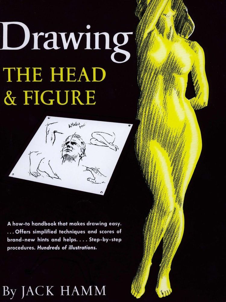 Drawing the Head and Figure by Jack Hamm cover