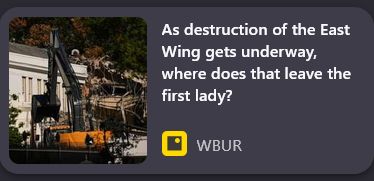 Headline: As destruction of the East Wing gets underway, where does that leave the first lady?