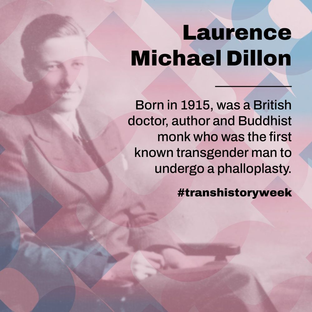 Laurence Michael Dillon. Born in 1915, was a British doctor, author, and Buddhist monk who was the first known transgender man to undergo a phalloplasty. #TransHistoryWeek
