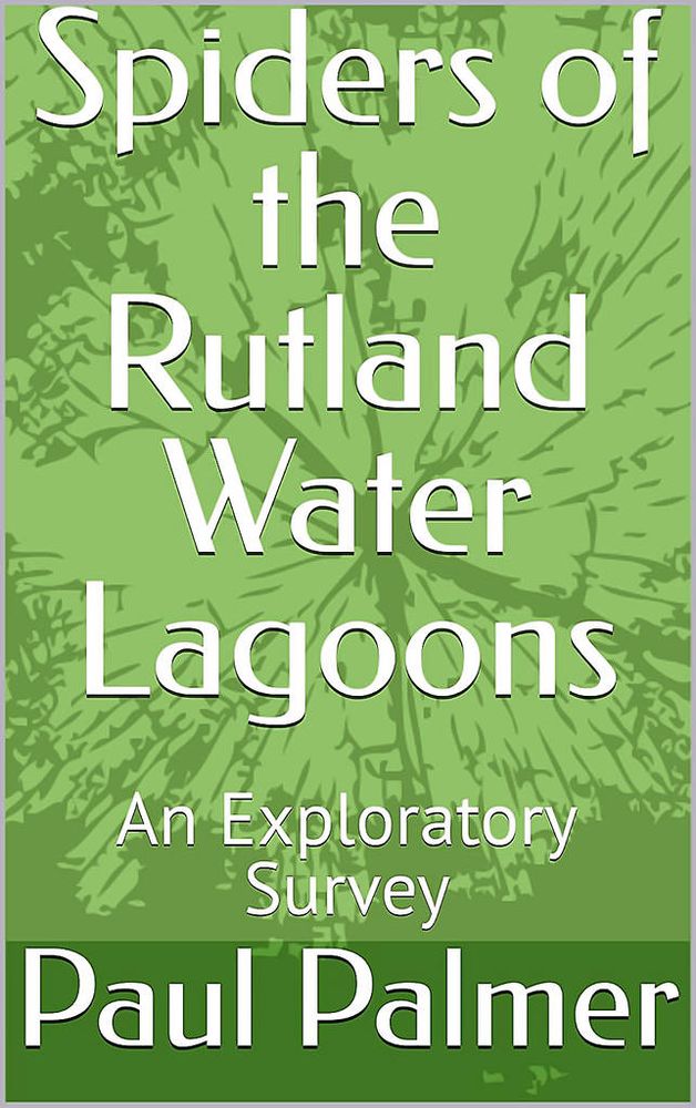 Spiders of the Rutland Water Lagoons
