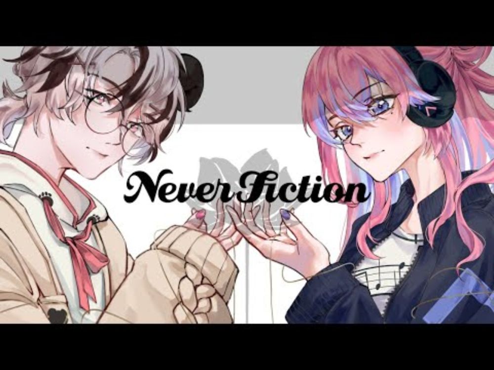 NeverFiction Covered by Areia_vt x @nijimurajun 【歌ってみた】