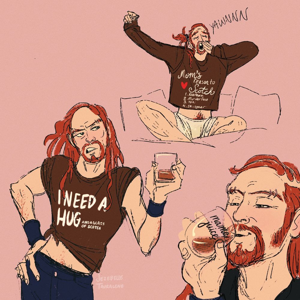 three drawings of pickles the drummer from Metalocalypse. 

On the top he's wearing a cropped sweater and underwear in bed as he yawns, his sweater says: "Mom's reason to scotch 1 Nathan 2 Murderface 3 Toki 4 Skwisgaar" 

Bottom left he is slightly flushed with has his hand on his hip and holding up a glass of scotch. His shirt is tied up in a knot on one side. His shirt says in bold font: "I NEED A HUG" and in smaller font "and a glass of scotch"

Bottom right he is slightly flushed and drinking from a glass that says "mama juice"