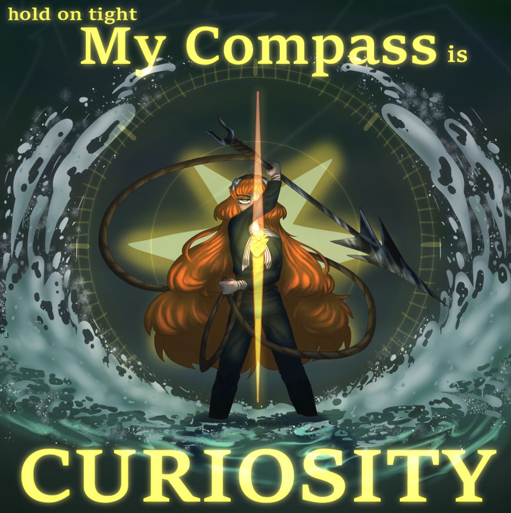 Ishmael from Limbus Company in her base EGO, standing in the water, surrounded by high tide waves. Her heart glows and is the center of the outline of a compass around her. Text on the art reads "hold on tight / My Compass is CURIOSITY".