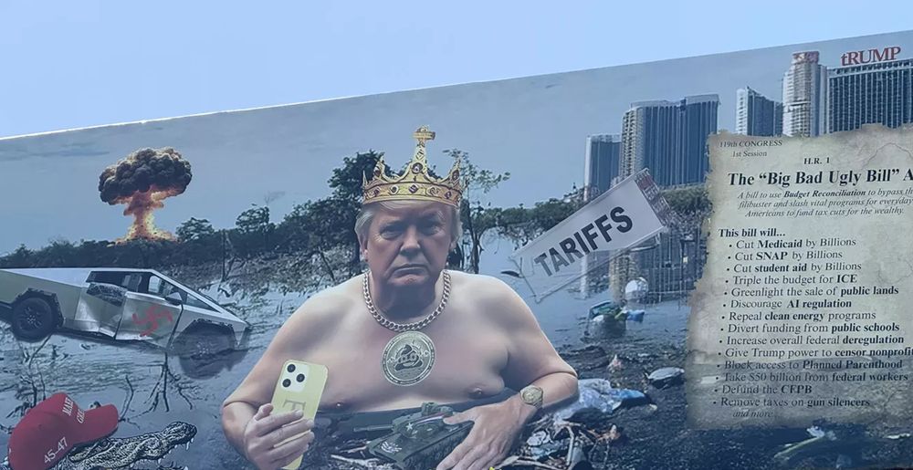 The billboard portrays Trump as a “swamp king” ruling over his administration’s many missteps.