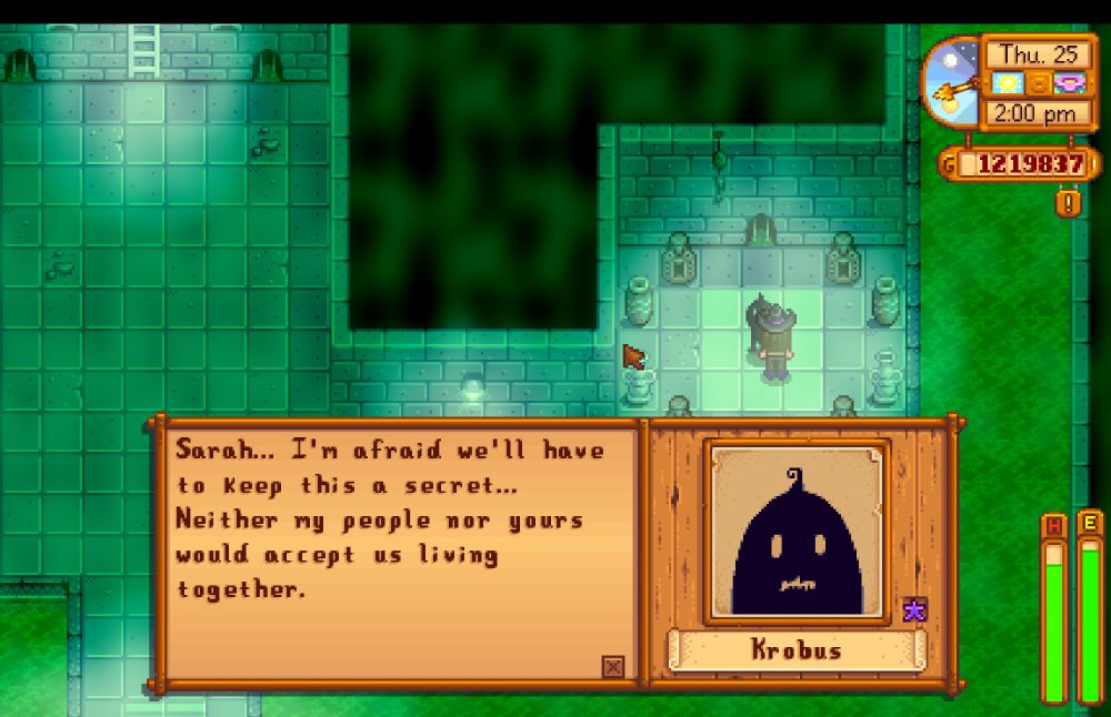A Stardew Valley screenshot showing Krobus in the sewers. A dialogue box at the bottom says: “Sarah… I’m afraid we’ll have to keep this a secret… Neither my people nor yours would accept us living together.” 
