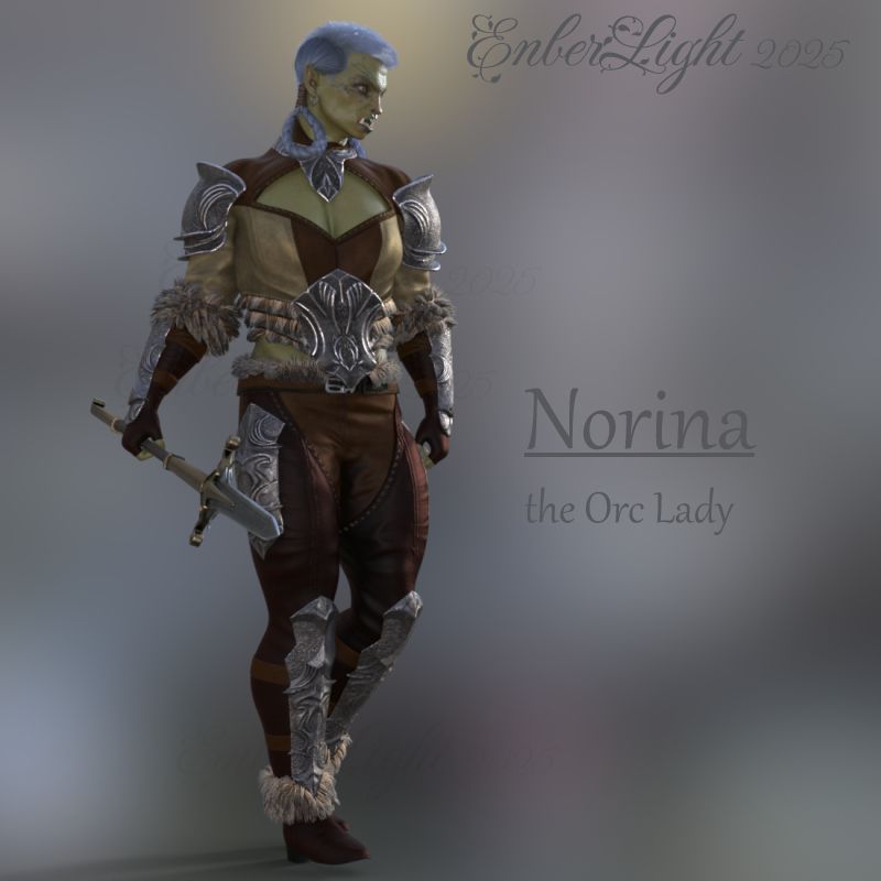 Norina, the Orc Lady, by EnberLight 2025.

A 3D rendered model of a giant Orc woman stands, poised to turn toward something that has caught her interest. Her stance is somewhat relaxed, but a large spear of finely smithed metal is grapsed comfortably in her right hand as she stares off to her left. Her silver-blue hair is cropped short and butch up top, and left long at the sides, where she wears it braided into loops that rest against her shoulders. Her skin is green with dark blue painted markings on her face. Her armor is mostly leather, covering her shoulders and most of her torso, with a full set of breeches. Her upper chest and lower midriff are exposed. Beige fur trims the bottom of the top and the ends of the sleeves, and pant cuffs. Weathered metal pauldrons, bracers, hip armor, and shin guards are strapped to her with brown leather.