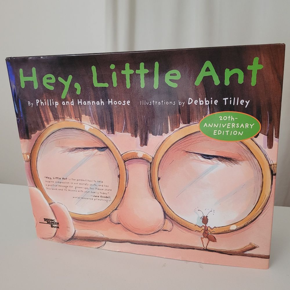 Hey, Little Ant - childrens' book by Phillip and Hannah Hoose and illustrated by Debbie Tilley.